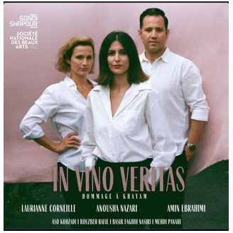 In Vino Veritas Hommage à Khayam